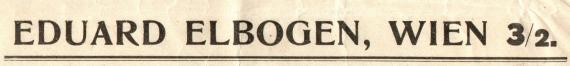 Briefumschlag " Eduard Elbogen, Wien 3/2. " - versandt am 21. Januar 1915 nach Chicago, Illinois - Ausschnittvergrößerung Firmenname