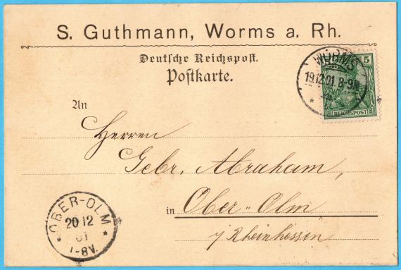 Geschäftspostkarte " S. Guthmann, Worms a. Rh." - versandt am 19.Dezember 1901 an die Herrn " Gebrüder Abraham " in Ober-Olm 