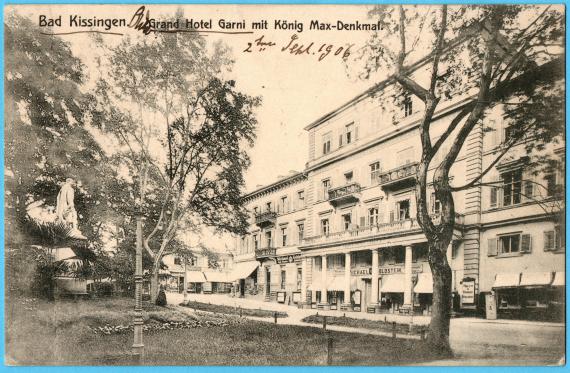 Historical picture postcard Bad Kissingen - Grand Hotel Garni with King Max monument - mailed on September 2, 1906