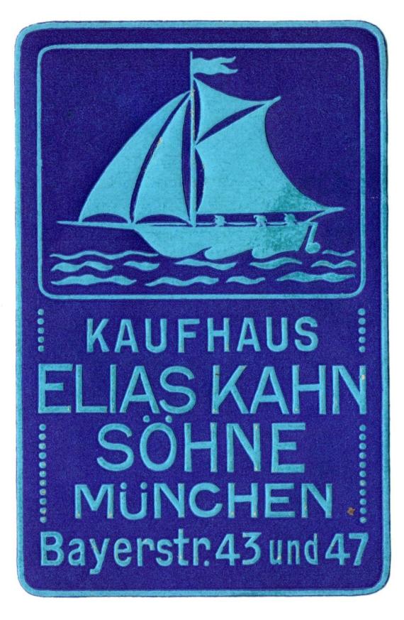 Werbemarke " Kaufhaus Elias Kahn Söhne ", München, Bayerstr.43 und 47 - aus der Zeit um 1915 -1925 - schöne dekorative Werbemarke in Blau  mit einem Segelschiff, das durchs Wasser gleitet.