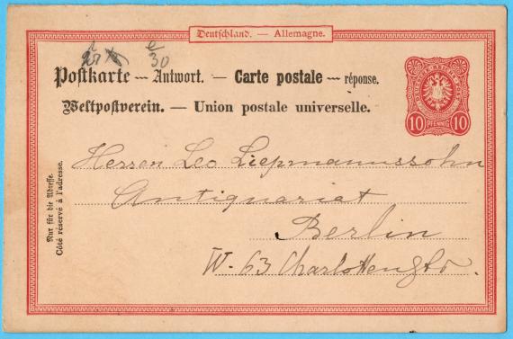 zur Rücksendung vorbereitete adressierte - nicht verwendete Antwort-Postkarte an Herrn " Leo Liepmannsohn, Antiquariat ", Berlin, Charlottenstraße 63  - aus der Zeit um 1886/1887