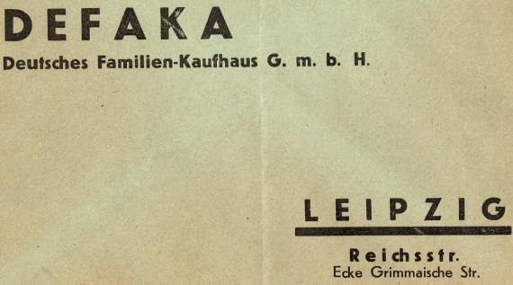 Briefumschlag - DEFAKA - Deutsches Familien Kaufhaus Reply envelope - DEFAKA - Deutsches Familien Kaufhaus G.m.b.H., Leipzig, Reichsstraße-Ecke Grimmaische Straße - mailed on August 3, 1935 -
Enlargement of business name and address