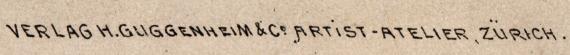 Historical picture postcard - from " Verlag H. Guggenheim & Co.  Artist - Atelier, Zurich " - sent on August 10, 1900 to Master Bertram Samter in Scranton/Pensylvania/USA - Enlargement of publisher's name