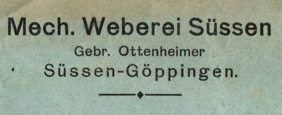 Geschäftsbriefumschlag der " Mech. Weberei Süssen - Gebr. Ottenheimer - Süssen-Göppingen " - versandt am 14. Juli 1919  - Ausschnittvergrößerung Firmenadresse