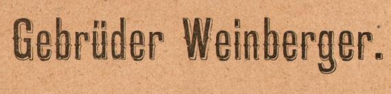 Postkarte/Empfangs-Anzeige der " Gebrüder Weinberger " in Nürnberg - versandt am 22. Februar 1888  -  Ausschnittvergrößerung Firmenname