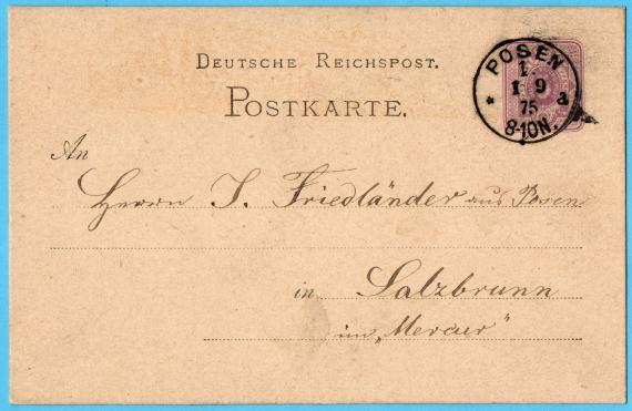 Postkarte privater Art an " Herrn I. Friedländer aus Posen " in Salzbrunn im Mercur - versandt am 1. September 1875