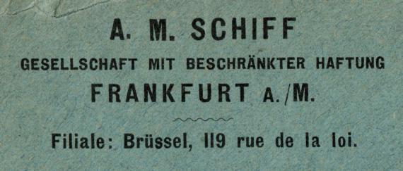 Business envelope of the leather wholesaler " A. M. Schiff ", Frankfurt a. M., branch: Brussels, 119 rue de la loi - sent to Finland on December 15, 1903 - detail enlargement of company name and address