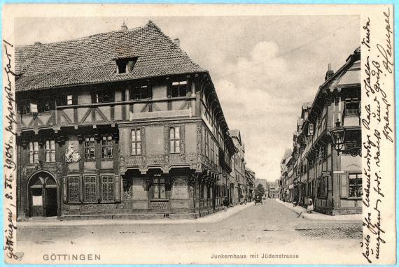 Historische Ansichtskarte - Göttingen - Junkernhaus mit Jüdengasse Historical picture postcard - Göttingen - Junkernhaus with Jüdengasse - sent to Gibraltar on November 9, 1904 - picture side
