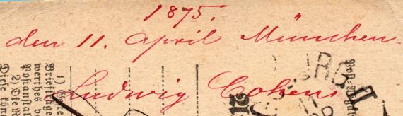 Business postcard from " Ludwig Cohen, Munich " - sent to Augsburg on April 11, 1875 - detail enlargement of sender's address