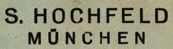 Briefumschlag von " S. Hochfeld, München,  Franz-Joseph-Straße 27 " - versandt am 2. August 1923 - Ausschnittvergrößerung Namen