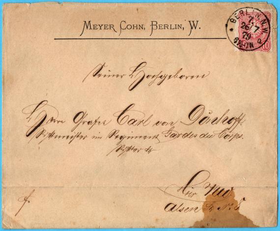 Envelope " Meyer Cohn, Berlin " - sent on July 26, 1879 to " His Highness Count Carl von Dönhoff - Knight Commander in the Regiment Gardes du Corps "