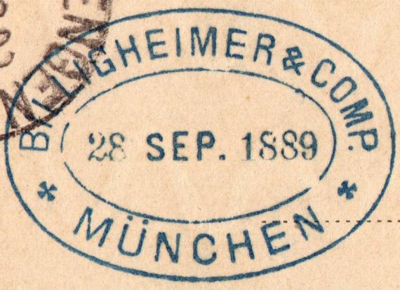 Postkarte geschäftlicher Art der Fa."  Billigheimer & Comp.- München ", - versandt am 28. September 1889 - Ausschnittvergrößerung Firmenstempel