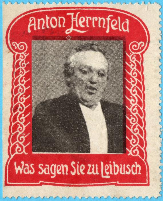 Werbemarke - Anton Herrnfeld - Was sagen Sie zu Leibusch