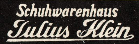Advertising stamp (vignette) - Schuh Klein - " Schuhwarenhaus Julius Klein ", Kaufinger Str.15 : Munich : Bayer Str. 7a - from the time around 1910 - detail enlargement of business name