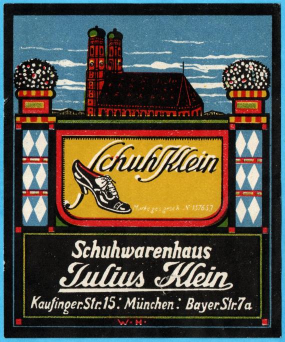 Werbemarke (Vignette) - Schuh Klein - " Schuhwarenhaus Julius Klein ", Kaufinger Str.15 : München : Bayer Str. 7a 