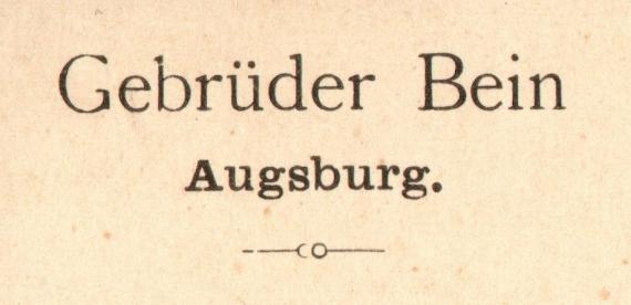 Postkarte - Gebrüder Bein Postcard - cash on delivery - from " Gebrüder Bein, Augsburg " - sent on August 4, 1899 - detail enlargement of business name