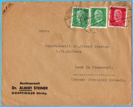 Briefumschlag an Herrn " Rechtsanwalt Dr. Albert Steiner " - z. Zt. Kurhaus, Lenk im Simmental, ( Berner Oberland ) Schweiz - versandt am 23. August 1932  