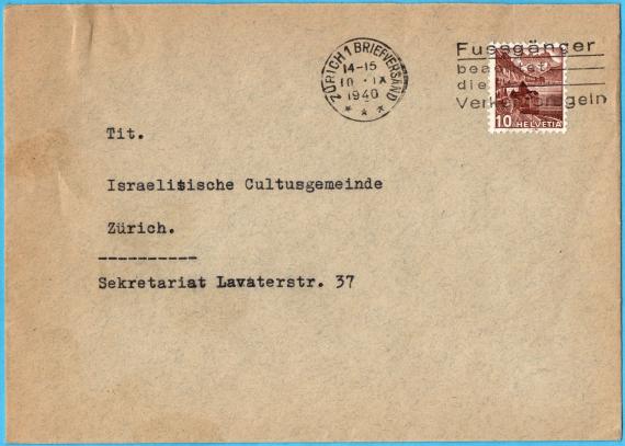 Briefumschlag - Israelitische Cultusgemeinde Zürich Briefumschlag - Israelitische Cultusgemeinde Zürich, Sekretariat, Lavaterstr, 37 - versandt am 10. September 1940