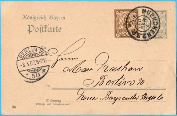 Postkarte - Max Nathan Postcard of a private nature to Mr. " Max Nathan ", Berlin, Neue Bayreuter Straße 6 - sent on March 7, 1907
