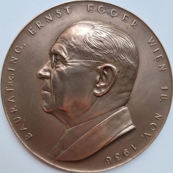 Baurat H.C. Ing. Ernst Egger Baurat H.C. Ing. Ernst Egger Jubiläumsmedaille 18. November 1936 zum 60ten Geburtstag