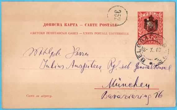 Postkarte an " Wohlgeb. Herrn Julius Auspitzer, Kgl. serb. Generalkonsul, München, Bavariaring 16 " - versandt am 8. Oktber 1903