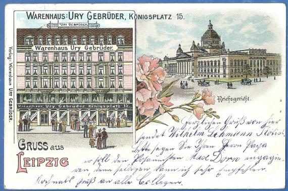 Warenhaus - Gebrüder Ury Historische Ansichtskarte " Gruss aus Leipzig " mit dem " Warenhaus Gebrüder Ury " und dem " Reichsgericht ", - versandt am 16. September 1898.