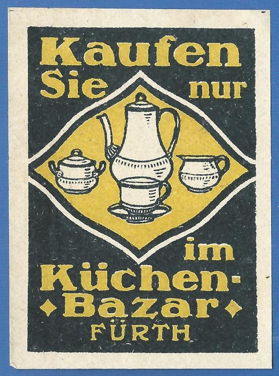 Historische Werbemarke um 1910 - Küchenbazar - Fürth